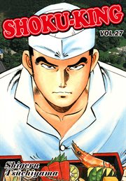 Shoku-King. Vol. 27 cover image