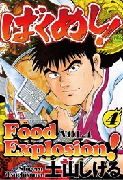 Food Explosion. Vol. 4 cover image