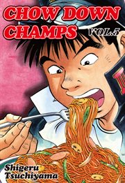 Chow down champs. Vol. 5 cover image