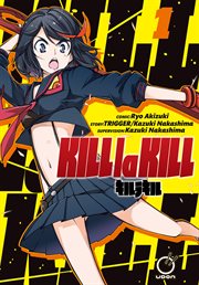 Kill la Kill : Kill la Kill cover image