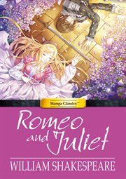 Manga Classics. Romeo and Juliet cover image
