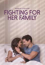 Fighting for her family cover image