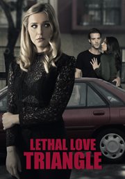Lethal love triangle cover image