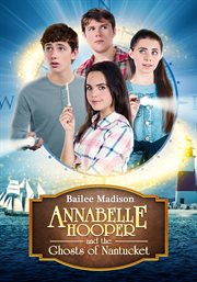 Annabelle Hooper and the ghosts of Nantucket cover image