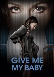 Give me my baby cover image