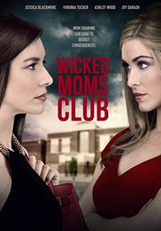 Wicked moms club cover image