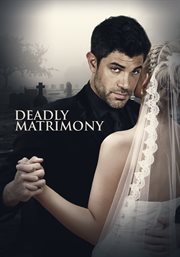 Deadly matrimony cover image