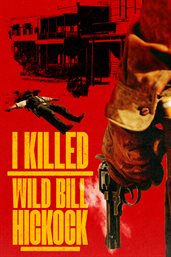I Killed Wild Bill Hickok cover image