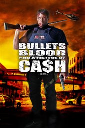 Bullets, blood, and a fistful of ca$h cover image