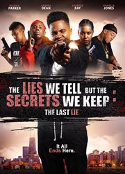 The lies we tell but the secrets we keep 4: the last lie cover image