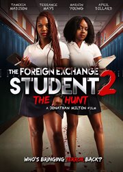 The Foreign Exchange Student 2: the Hunt