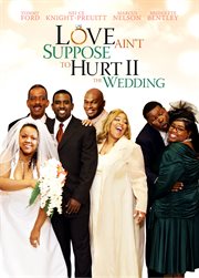 Love ain't supposed to hurt ii. The Wedding cover image