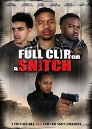 Full Clip for a Snitch cover image