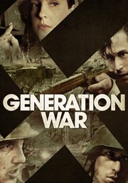 Generation War = Unsere Mütter, unsere Väter. Season 1 cover image