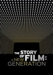 The story of film: a new generation : A New Generation cover image