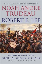Robert E. Lee: Lessons in Leadership : Lessons in Leadership cover image