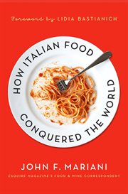 How italian food conquered the world cover image