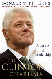 The Clinton Charisma : A Legacy of Leadership cover image