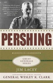 Pershing: A Biography : A Biography cover image