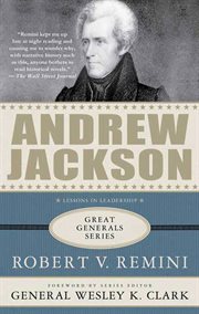 Andrew Jackson: Lessons in Leadership : Lessons in Leadership cover image