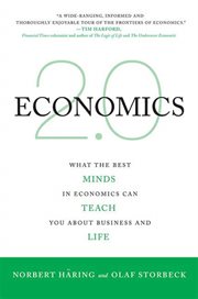Economics 2.0 : what the best minds in economics can teach you about business and life cover image