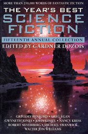 The Year's Best Science Fiction: Fifteenth Annual Collection cover image