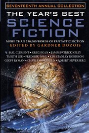 The Year's Best Science Fiction: Seventeenth Annual Collection : Seventeenth Annual Collection cover image