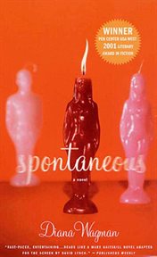 Spontaneous : A Novel cover image
