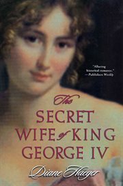 The Secret Wife of King George IV cover image