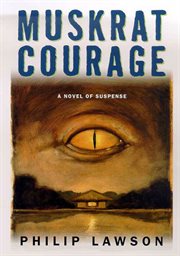 Muskrat Courage cover image