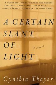 A Certain Slant of Light : A Novel cover image