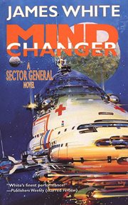 Mind Changer : Sector General cover image