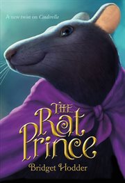 The Rat Prince : A New Twist on Cinderella cover image