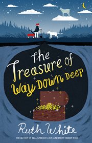 The Treasure of Way Down Deep : Way Down Deep cover image