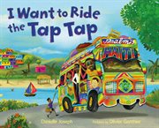 I Want to Ride the Tap Tap cover image