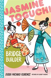 Jasmine Toguchi, Bridge Builder cover image
