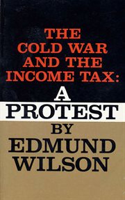 The Cold War and The Income Tax : A Protest cover image