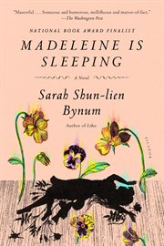 Madeleine Is Sleeping : A Novel cover image