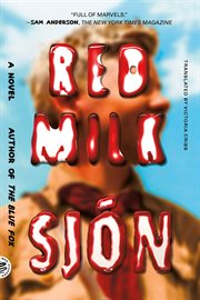 Red Milk : A Novel cover image