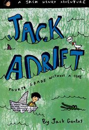 Jack Adrift: Fourth Grade Without a Clue : Fourth Grade Without a Clue cover image