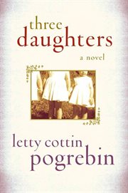 Three Daughters : A Novel cover image