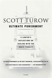 Ultimate Punishment : A Lawyer's Reflections on Dealing with the Death Penalty cover image