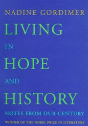 Living in Hope and History : Notes from Our Century cover image