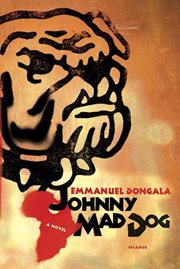 Johnny Mad Dog : A Novel cover image