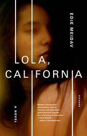 Lola, California : A Novel cover image