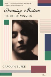 Becoming Modern : The Life of Mina Loy cover image