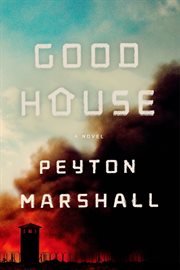 Goodhouse : A Novel cover image