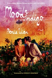Mood Indigo : A Novel cover image