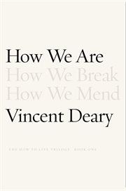 How We Are : How to Live Trilogy cover image