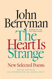 The Heart Is Strange : New Selected Poems cover image